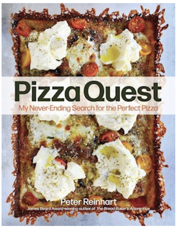  Pizza Quest, by Peter Reinhart